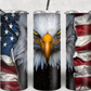 Patriotic Eagle with American Flag 20oz Skinny Double Wall Tumbler with straw and sliding lid Great Gift Idea